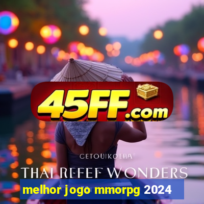 melhor jogo mmorpg 2024